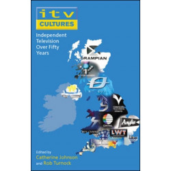ITV Cultures: Independent Television Over Fifty Years