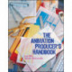 The Animation Producer's Handbook