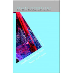 Health Communication: Theory and Practice