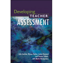 Developing Teacher Assessment