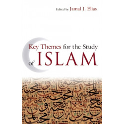 Key Themes for the Study of Islam