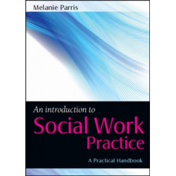 An Introduction to Social Work Practice