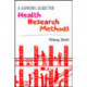 A Survival Guide for Health Research Methods