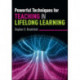 Powerful Techniques for Teaching in Lifelong Learning