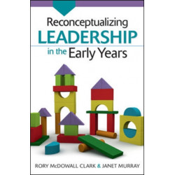 Reconceptualizing Leadership in the Early Years