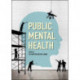 Public Mental Health: Global Perspectives