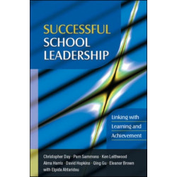 Successful School Leadership: Linking with Learning and Achievement