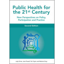 Public Health For The 21st Century