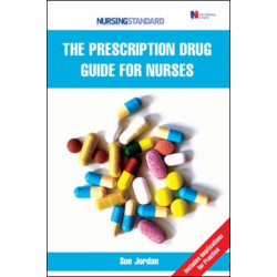 The Prescription Drug Guide for Nurses