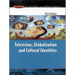 Television, Globalization and Cultural Identities
