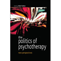 The Politics of Psychotherapy: New Perspectives