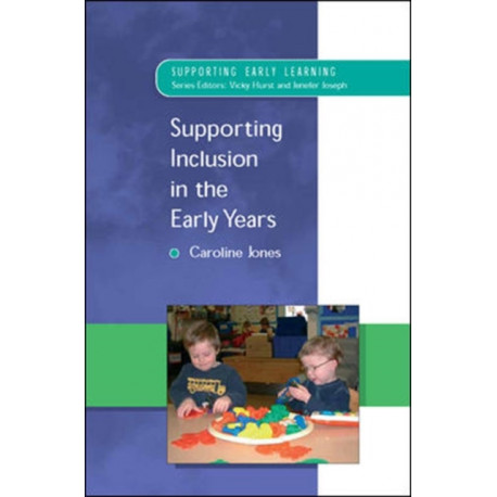 Supporting Inclusion in the Early Years