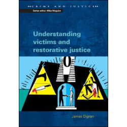 Understanding Victims and Restorative Justice