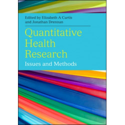 Quantitative Health Research: Issues and Methods