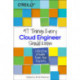 97 Things Every Cloud Engineer Should Know: Collective Wisdom From the Experts