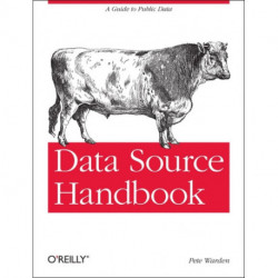 Data Source Handbook: A Guide to Public Data