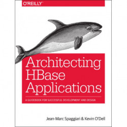 Architecting HBase Applications