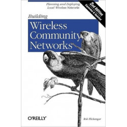 Building Wireless Community Networks 2e