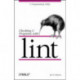 Checking C Programs With Lint