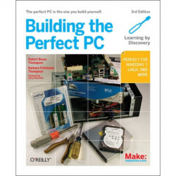 Building the Perfect PC