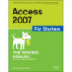 Access 2007 for Starters: The Missing Manual