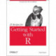 25 Recipes for Getting Started with R: Excerpts from the R Cookbook