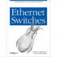 Ethernet Switches