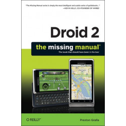Droid 2: The Missing Manual: The Book That Should Have Been in the Box