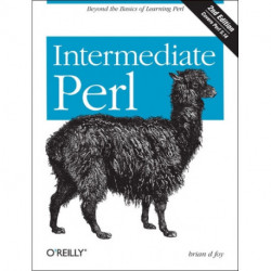 Intermediate Perl 2e: Beyond the Basics of Learning Perl
