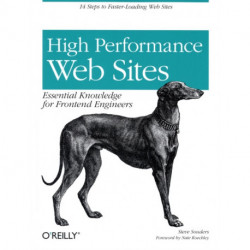 High Performance Web Sites: Essential Knowledge for Front-end Engineers