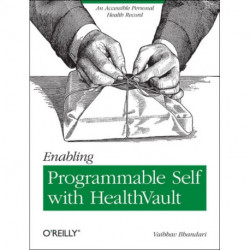 Enabling Quantified Self with HealthVault: An Accessible Personal Health Record