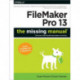 FileMaker Pro 13: The Missing Manual