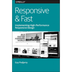 Responsive & Fast