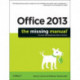 Office 2013: The Missing Manual