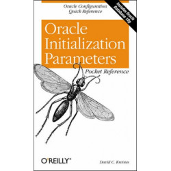 Oracle Initialization Parameters Pocket Reference