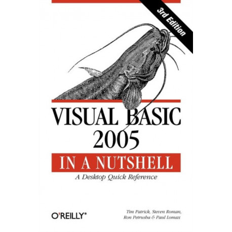 Visual Basic 2005 in a Nutshell