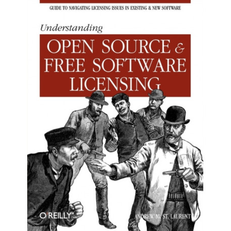 Understanding Open Source & Free Software Licensing