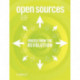 Open Sources - Voices from the Open Source Revolution: Voices from the Open Source Revolution
