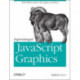 Supercharged JavaScript Graphics: With HTML5 Canvas, Svg, jQuery, and More