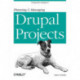 Planning and Managing Drupal Projects