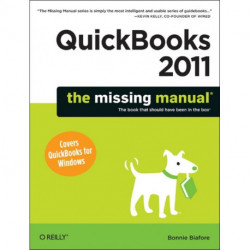 Quickbooks 2011: The Missing Manual