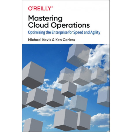 Accelerating Cloud Operations: Optimizing the Enterprise for Speed and Agility