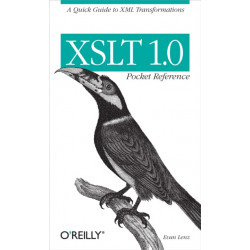 XSLT 1.0 Pocket Reference