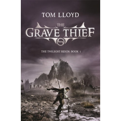 The Grave Thief: Book Three of The Twilight Reign