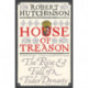 House of Treason: The Rise and Fall of a Tudor Dynasty