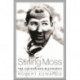 Stirling Moss: The Authorised Biography