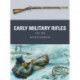 Early Military Rifles: 1740–1850