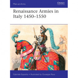 Renaissance Armies in Italy 1450–1550