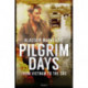 Pilgrim Days: A Lifetime of Soldiering from Vietnam to the SAS