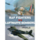 RAF Fighters vs Luftwaffe Bombers: Battle of Britain